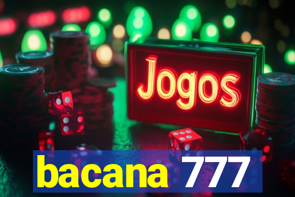 bacana 777